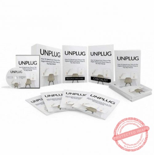 Unplug - Video Course with Resell Rights