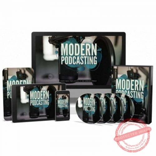 Modern Podcasting - Video Course with Resell Rights