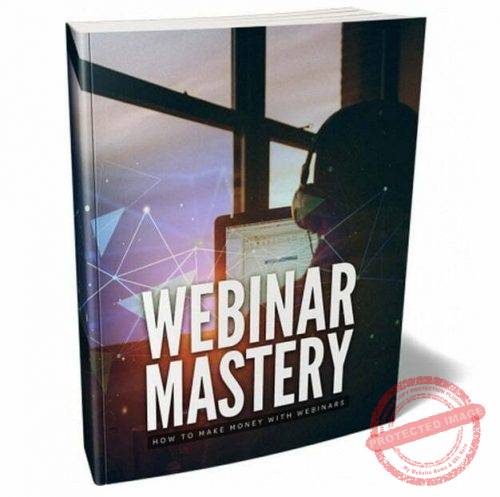 Webinar Mastery - eBook with Resell Rights