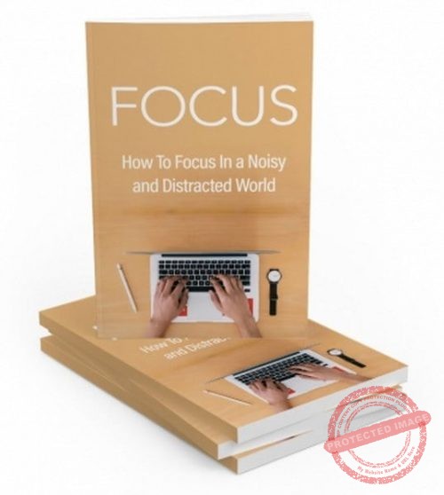Focus - eBook with Resell Rights