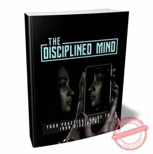 The Disciplined Mind - eBook with Resell Rights