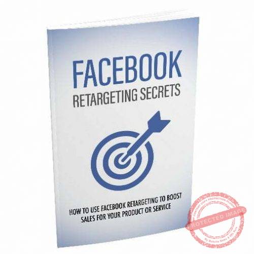 Facebook Retargeting Secrets - eBook with Resell Rights
