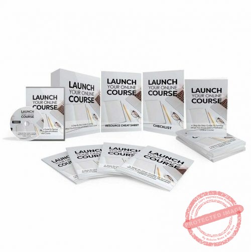 Launch Your Online Course - Video Course with Resell Rights